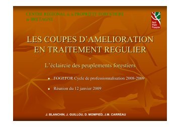 Les coupes d'amélioration en traitement régulier - Centres ...