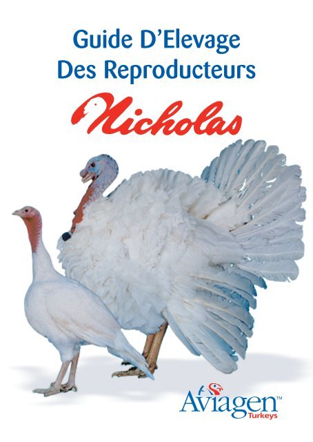 Nicholas - Guide d'elevage des reproducteurs - Aviagen Turkeys