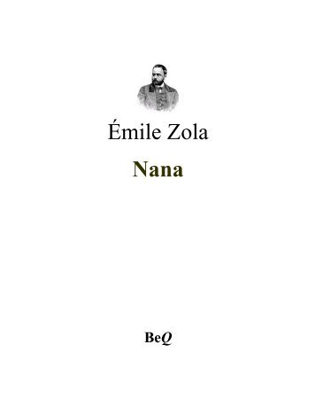 Émile Zola Nana - La Bibliothèque électronique du Québec