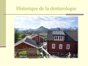 Historique sur la denturologie 2012