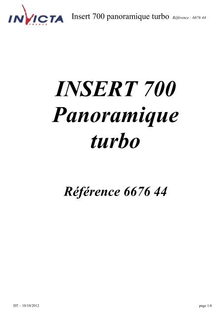 INSERT 700 Panoramique turbo - Invicta