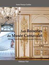 Les Boiseries du Musée Carnavalet - Editions Vial