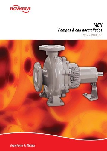 MEN Pompes à eau normalisées - Flowserve Corporation