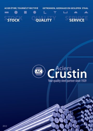 STOCK QUALITY SERVICE - Aciers CRUSTIN