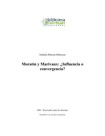 Moratín y Marivaux: ¿Influencia o convergencia? - Biblioteca Virtual ...