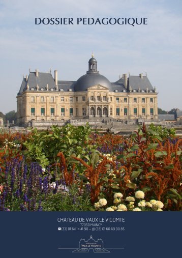 DOSSIER PEDAGOGIQUE - Vaux le Vicomte