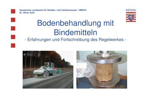 Bodenbehandlung mit Bindemitteln