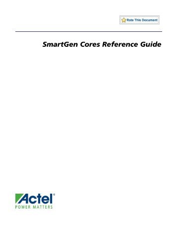 SmartGen Cores Reference Guide - Microsemi