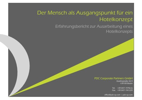 Der Mensch als Ausgangspunkt für ein Hotelkonzept