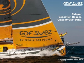 Découvrir Sébastien Rogues skipper du Class40 GDF SUEZ