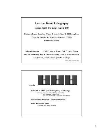 Electron Beam Lithography Issues with the New Raith 150