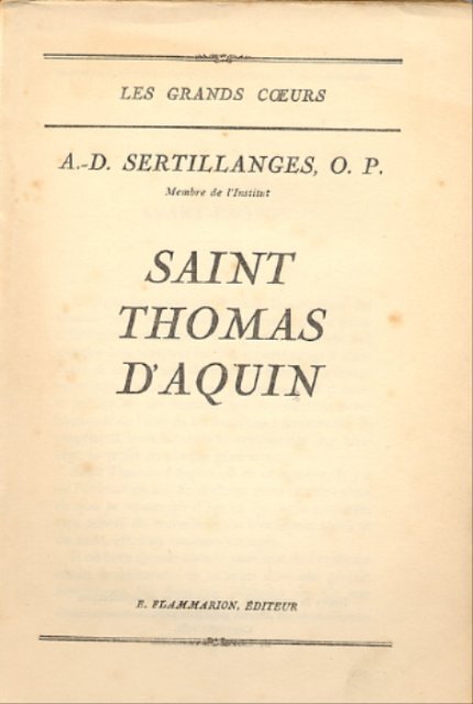 V- Saint Thomas d'Aquin, A.D. Sertillanges O.P.