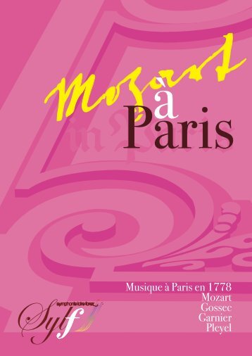 Musique à Paris en 1778 Mozart Gossec Garnier ... - Ensemble Sylf