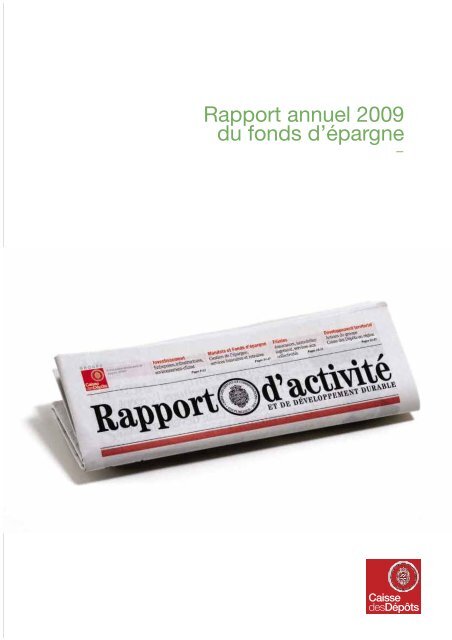 Rapport annuel 2009 du fonds d'épargne - Caisse des Dépôts et ...