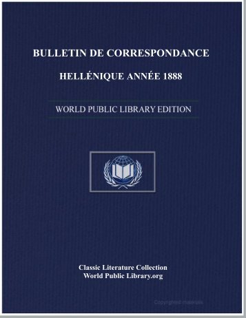 bulletin de correspondance hellénique année 1888 - World eBook ...