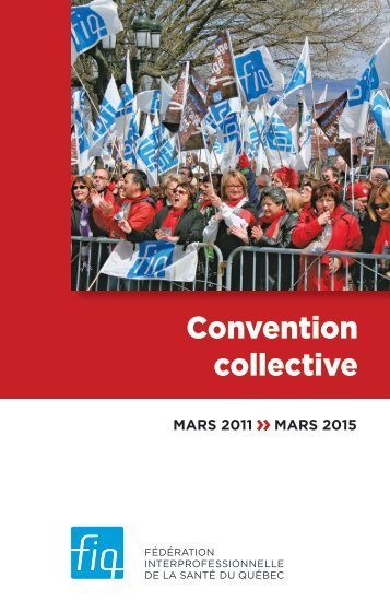 FIQ - Convention collective 2011-2015