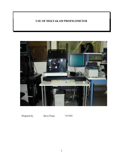 USE OF DEKTAK 6M PROFILOMETER - Login | Nanolab, UCLA