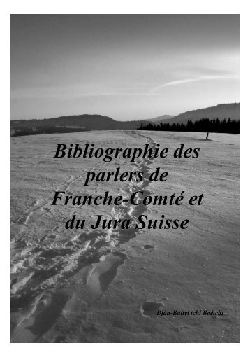 Bibliographie des parlers de Franche-Comté et du ... - Image du Jura