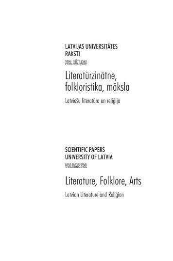 Literatūrzinātne, folkloristika, māksla Literature, Folklore, Arts