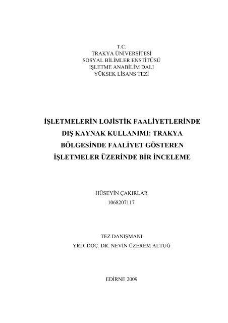 işletmelerin lojistik faaliyetlerinde dış kaynak kullanımı