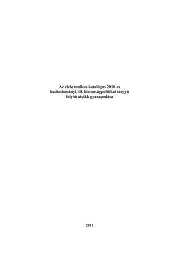 Az elektronikus katalógus 2010-es hadtudományi, ill ...