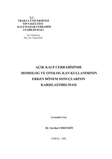 açık kalp cerrahisinde homolog ve otolog kan kullanımının erken ...