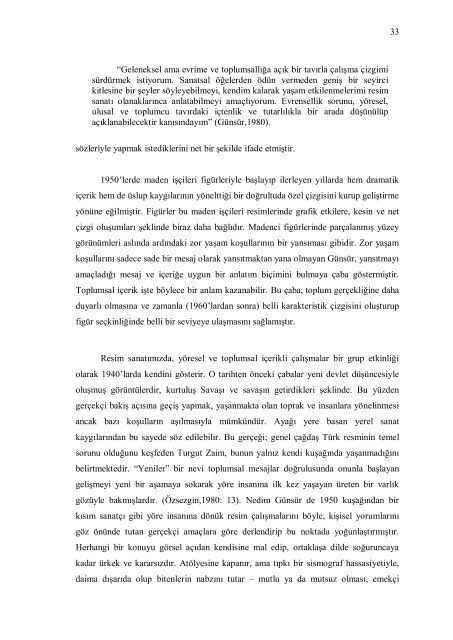 1 1. GİRİŞ 1.1 Problem Gerçekçi sanatçılar, yeni oluşan ile yok olup ...