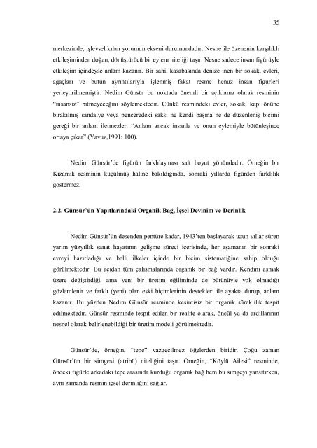 1 1. GİRİŞ 1.1 Problem Gerçekçi sanatçılar, yeni oluşan ile yok olup ...