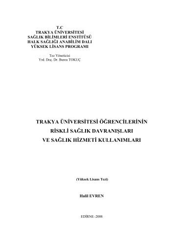 Trakya Üniversitesi öğrencilerinin riskli sağlık