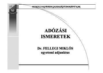 ADÓZÁSI ISMERETEK ISMERETEK - Gazdaságtudományi kar