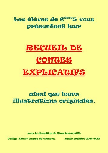 RECUEIL DE CONTES EXPLICATIFS - Collège Albert Camus de ...