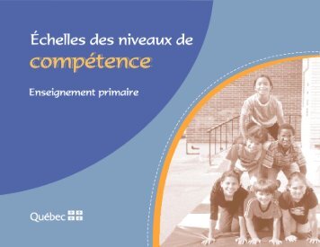 Échelles des niveaux de compétence - Ministère de l'Éducation, du ...