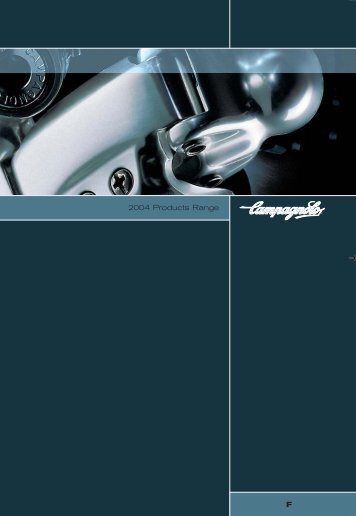 Catalogue Produits 2004 - Campagnolo