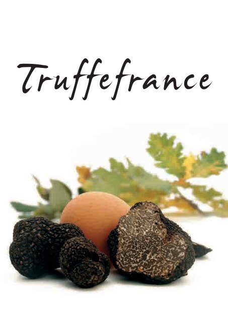 Catalogue Truffes.indd - TRUFFE france
