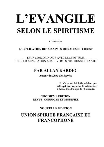 L'EVANGILE SELON LE SPIRITISME - Union Spirite Belge