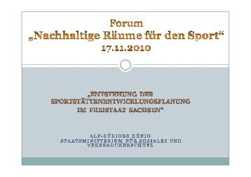 Sportentwicklungsplanung: Freistaat Sachsen - 3. sportinfra 2010