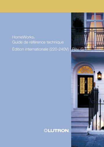 Édition internationale (220-240V) |Rév. G HomeWorks ... - Lutron