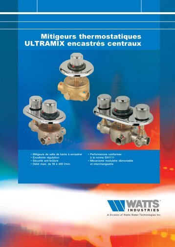 Mitigeurs thermostatiques ULTRAMIX encastrés ... - Watts Industries