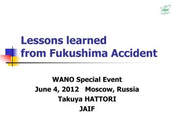 Lessons learned from Fukushima Accident