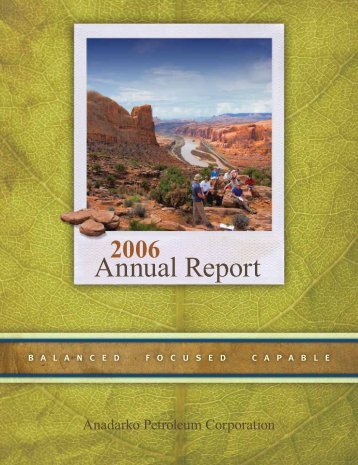 Anadarko Petroleum Corporation 2006 Annual Report - IR Solutions