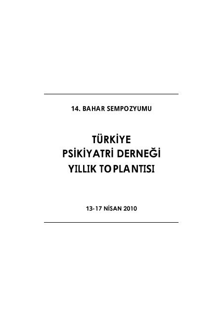 türkiye psikiyatri derneği yıllık toplantısı