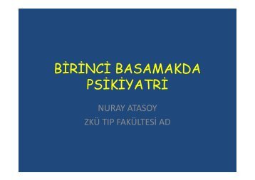 BİRİNCİ BASAMAKDA PSİKİYATRİ