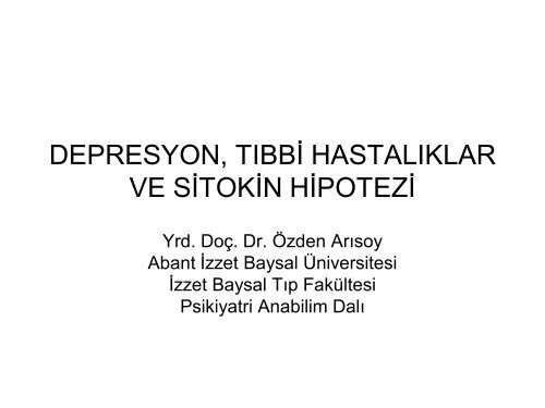 depresyon, tıbbi hastal ve sitokin hipotezi syon, tıbbi hastalıklar e ...