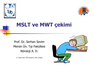 MSLT ve MWT çekimi