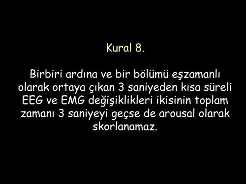 11. ulusal uyku tıbbı kongresi arousal skorlanması