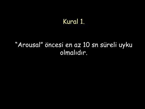 11. ulusal uyku tıbbı kongresi arousal skorlanması