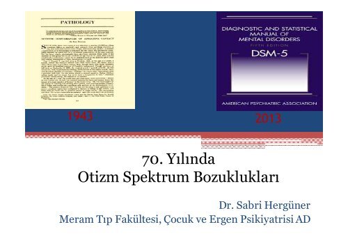 70. Yılında Otizm Spektrum Bozuklukları