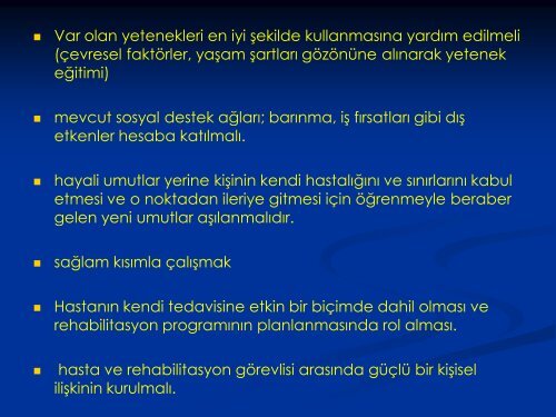 TRSM'de Rehabilitasyonun TRSM'de ehabilitasyonun Yeri