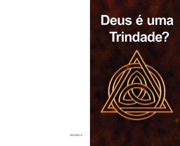 Deus é uma Trindade? - A Boa Nova