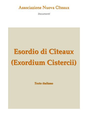 Esordio di Citeaux (Exordium Cistercii) - Associazione Nuova Citeaux
